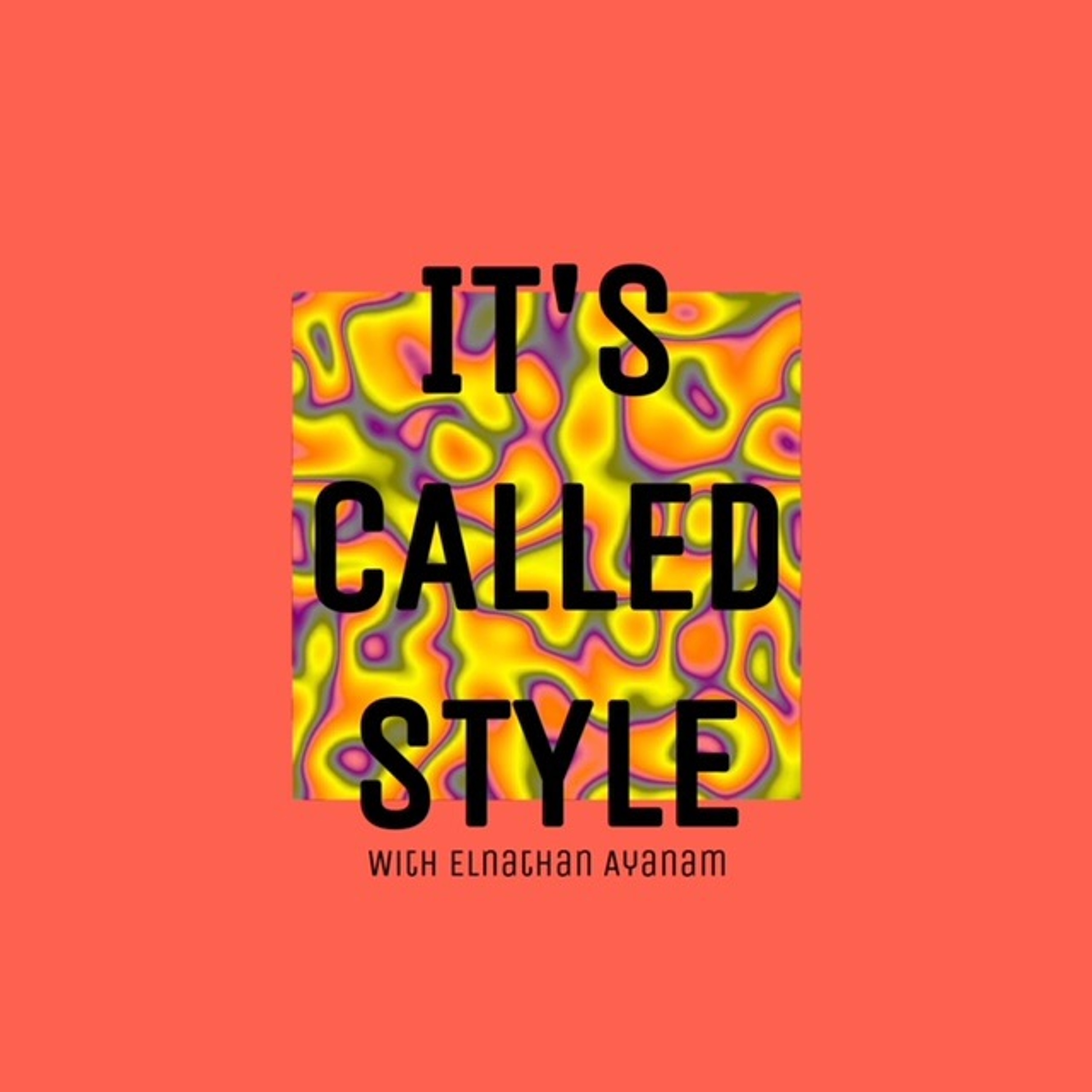 Its called style EP 1: Welcome to the podcast! episode artwork