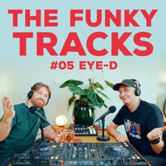 THE FUNKY TRACKS #05 - Eye-D - tension strings & (un)controlled distortion
