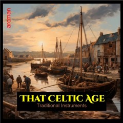 That Celtic Age - Traditional Instruments