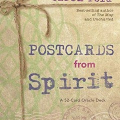 Read [KINDLE PDF EBOOK EPUB] Postcards from Spirit: A 52-Card Oracle Deck by  Colette