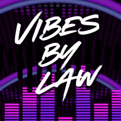 VIBES BY LAW 002 @ HI NOTE RADIO