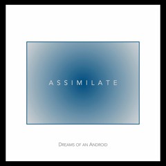 Assimilate