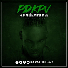 Papatithug - pa dim koman poum viv