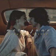 Meri Jaan - Lofi (Slowed + Reverb) // Neeti Mohan