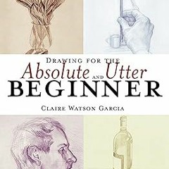 ePUB Download Drawing for the Absolute and Utter Beginner Online New Chapters