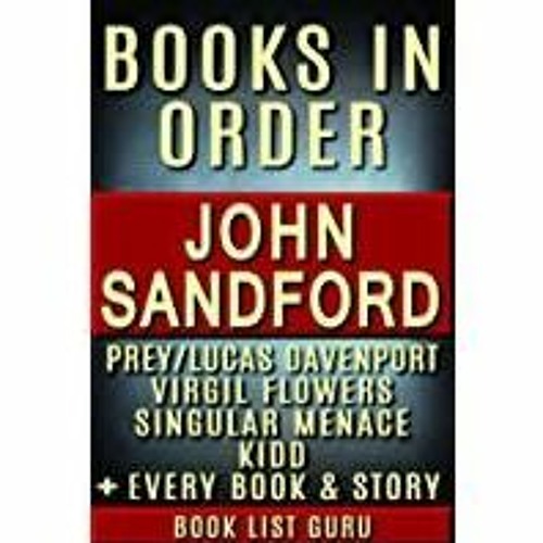 Stream Download PDF John Sandford Books in Order Prey series Lucas Davenport series, Virgil