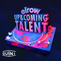 ELROW UP & COMING TALENT 2023