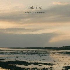 Rainy Day Woman - Tattle O' Day