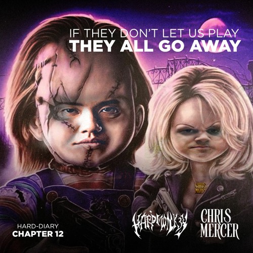 🔪 HARD-DIARY CHAPTER 12 FT. CHRIS MERCER: IF THEY DON'T LET US PLAY THEY ALL GO AWAY 🔪