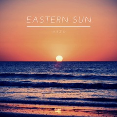 KRZX - Eastern Sun