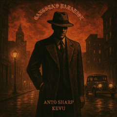 Anto Sharp x KEVU - Gangsta's Paradise