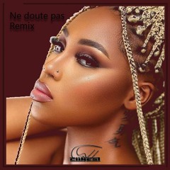 Deejay CiiWest - Ne Doute Pas Remix