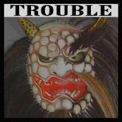 PHXNKWAVE - Trouble