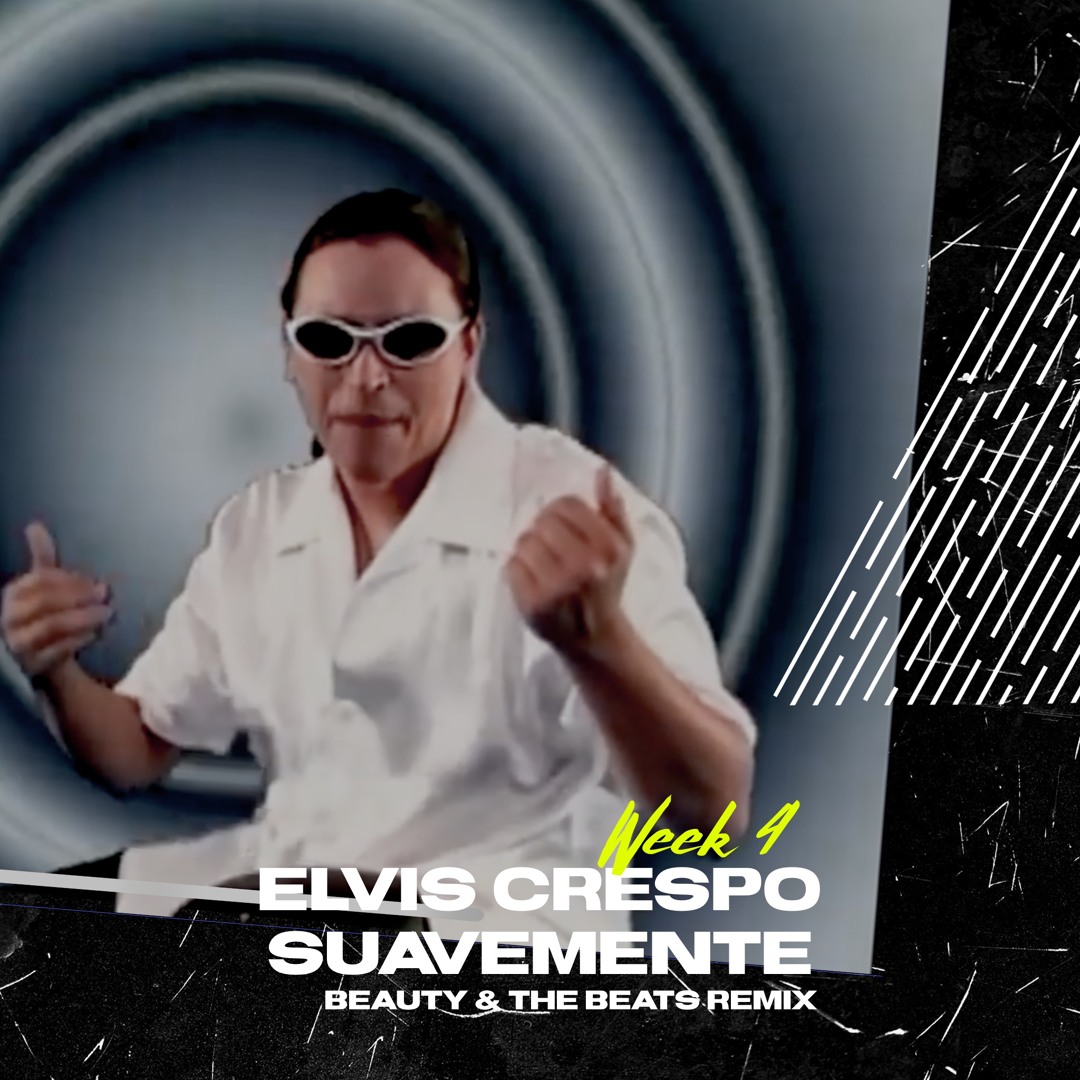Stream Elvis Crespo - Suavemente (Beauty & the Beats Remix) - YCIR Week 4  by Beauty & the Beats | Listen online for free on SoundCloud