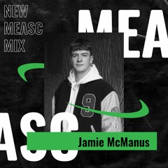 MEASC MIX- Jamie McManus