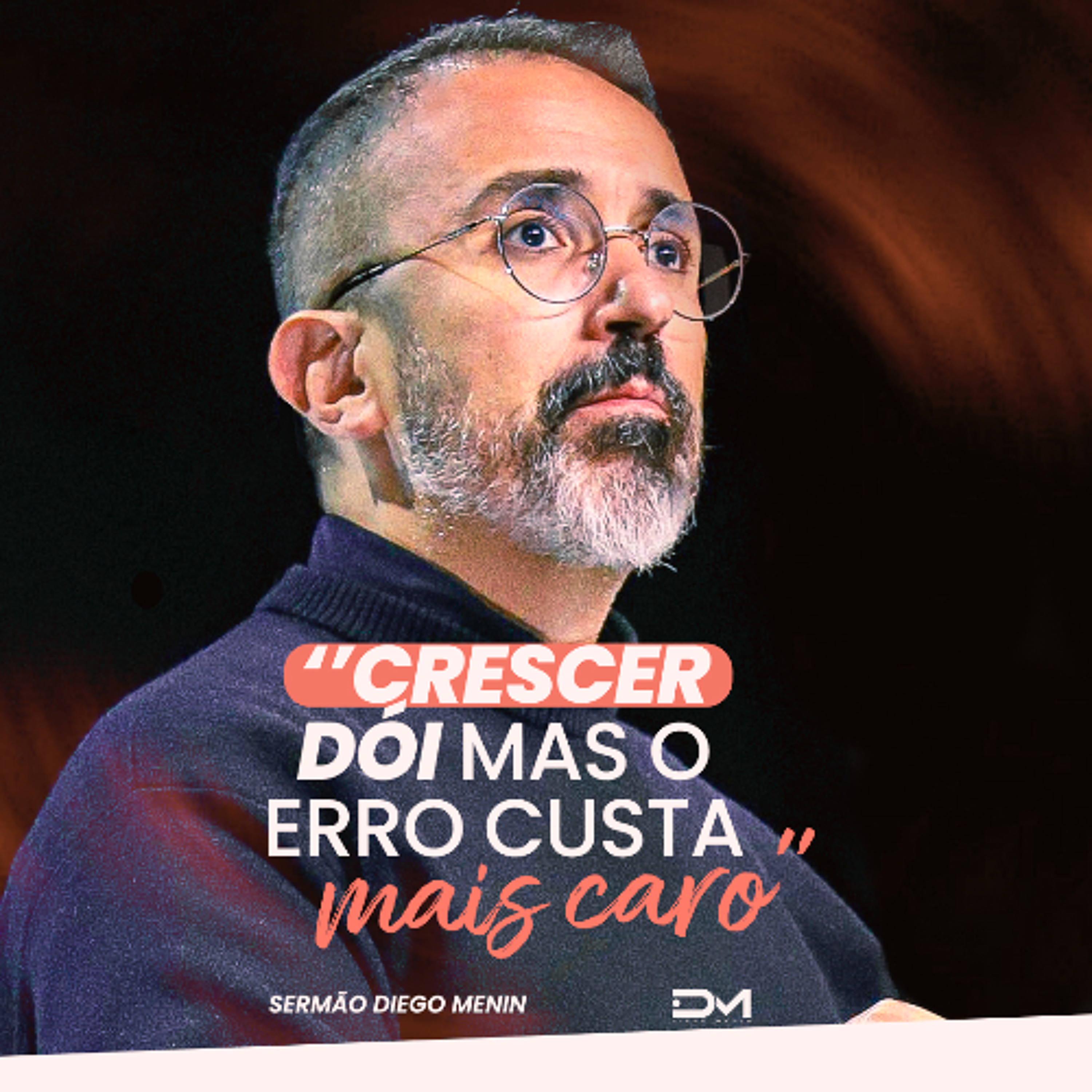 CRESCER DÓI MAS O ERRO CUSTA MAIS CARO episode artwork