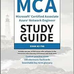 FREE EPUB 📌 MCA Microsoft Certified Associate Azure Network Engineer Study Guide: Ex