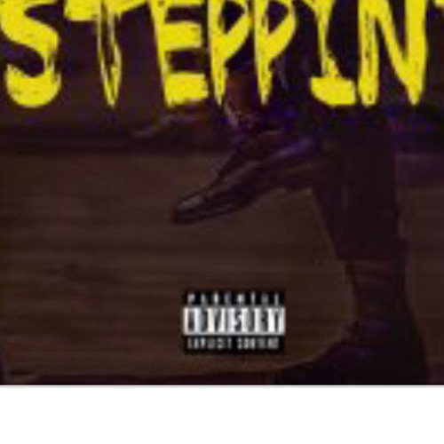 STEPPIN ft layowdemon
