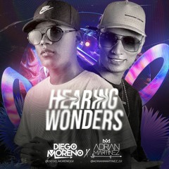 HEARING WONDERS - DIEGO MORENO B2B ADRIAN MARTINEZ