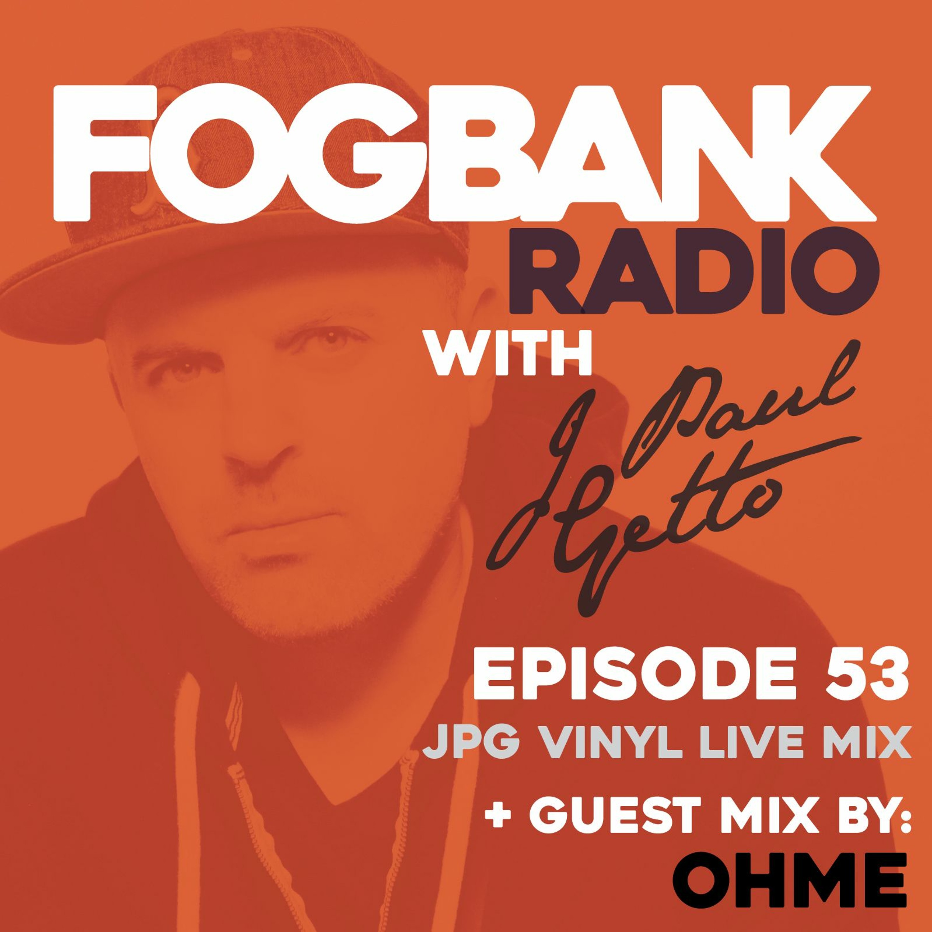 Fogbank Radio with J Paul Getto
