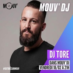 MOUV'RADIO - DJ TORE GUEST MIX 18.02.22