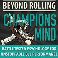 ( moF ) Zen Jiu Jitsu : Champions Mind: Battle Tested Psychology For Unstoppable BJJ Performance by