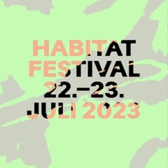 Habitat Festival 2023 -  DJ Sets