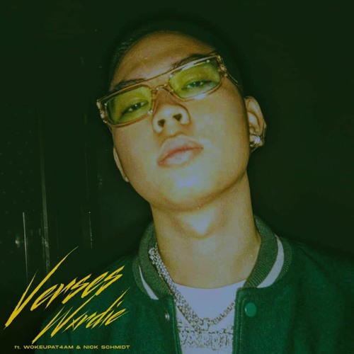 WXRDIE - VERSES Ft. WOKEUPAT4AM & NICK SCHMIDT