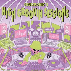 High Groovin Sessions