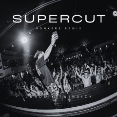 LORDE - SUPERCUT (BONKERS REMIX) [FREE DOWNLOAD]