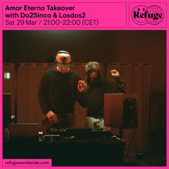 Amor Eterno Takeover - Do25inco & Losdos2 - 29 Mar 2025