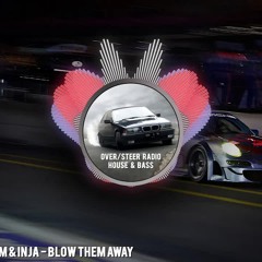 Serum & Inja - Blow Them Away