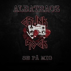 Se På Mig - Albatraoz (middsnärt remix)