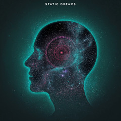 Static Dreams