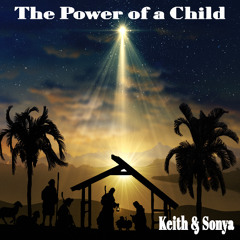 The Power of a Child