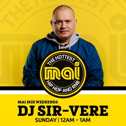 DJ Sir-Vere Mai Mix Weekends 20 July 2021