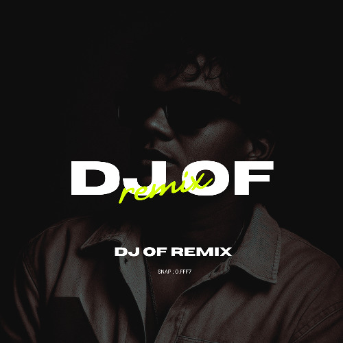 DJ OF - ريمكس ابططة - شفيه