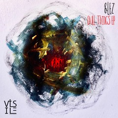 Premiere: &lez - Dull Things [Visile Records]