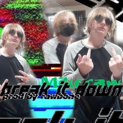 Mikcraw - Break It Down (Prod. By Rawbone)