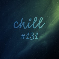 chill #131