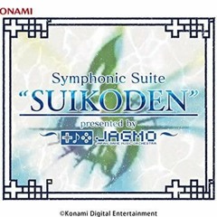 Symphonic Suite SUIKODEN  Presented By JAGMO  Disc 5