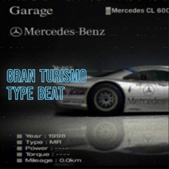 Gran Turismo Type Beat