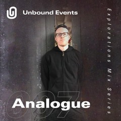 Explorations Mix #007 - Analogue