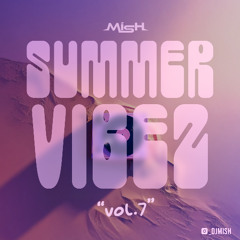 Summer Vibez Vol.7
