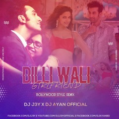Dilli Wali Girlfriend-(Bollywood Style)-  DJ J3Y x DJ AYAN OFFICIAL.mp3
