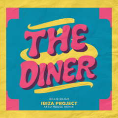 Billie Eilish - The Diner (ibiza Project Afrohouse Remix)