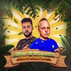 INTENTS Warm up mix by Execute X JLion