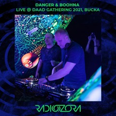 DANGER & BOOHNA @ Daad Gathering 2021 Live Recordings | 13/10/2021