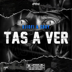 TAS A VER | SBoy & Fijiwater (prod. Spítia)