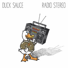 Listen to aNYway (Original Mix) by Duck Sauce in 1 playlist online